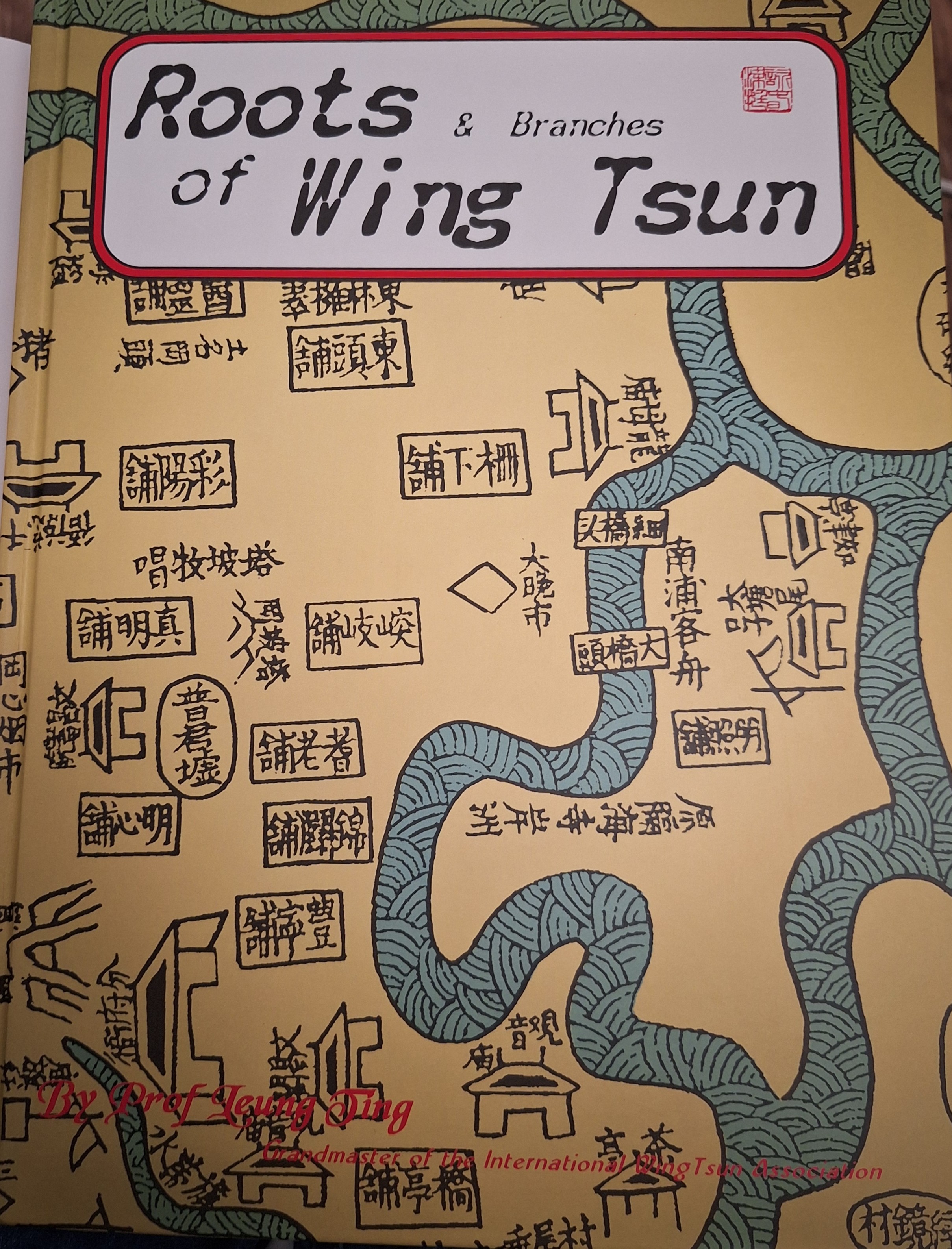ROOTS & BRANCHES OF WING TSUN