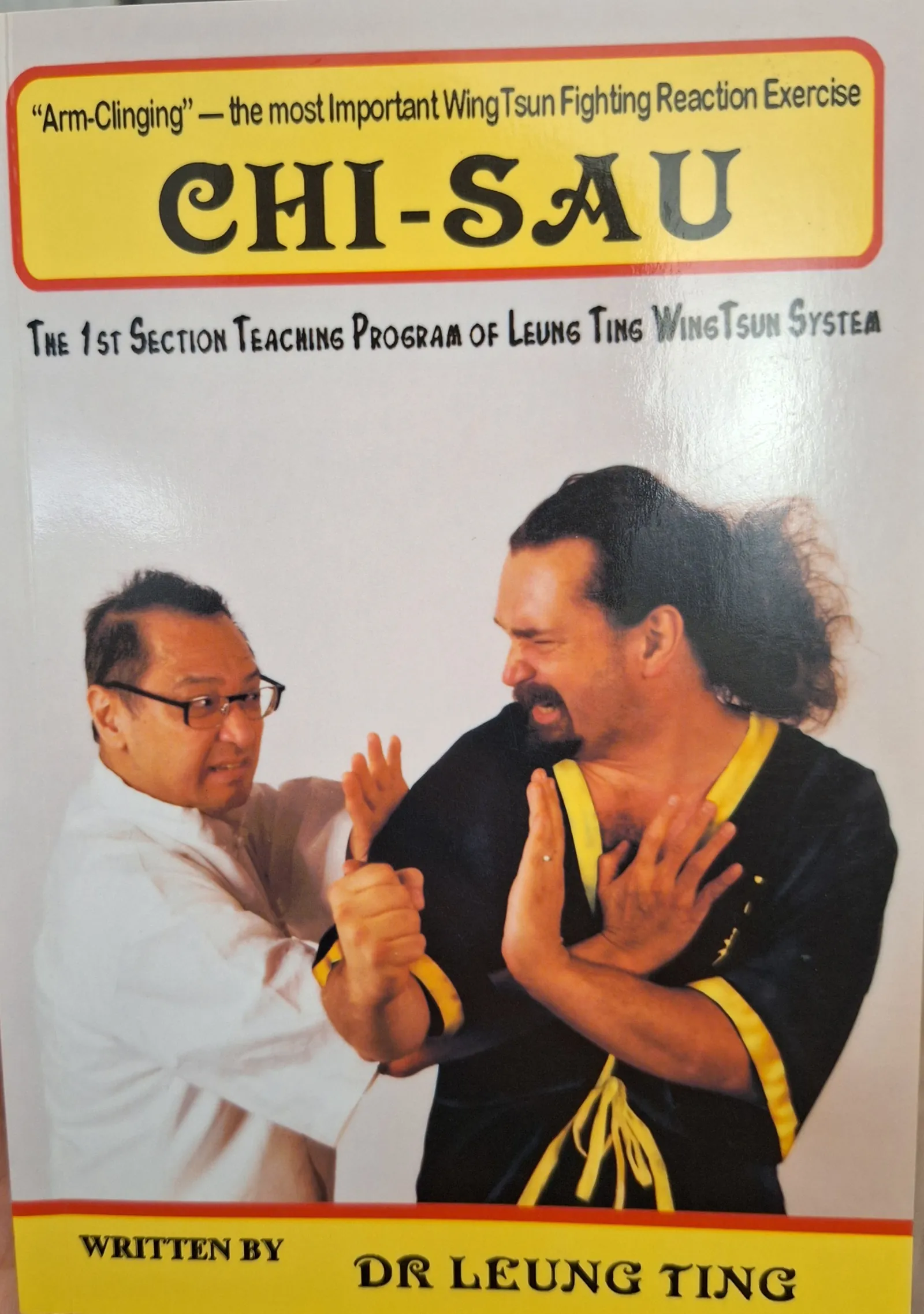 WINGTSUN CHI-SAU—The First Section