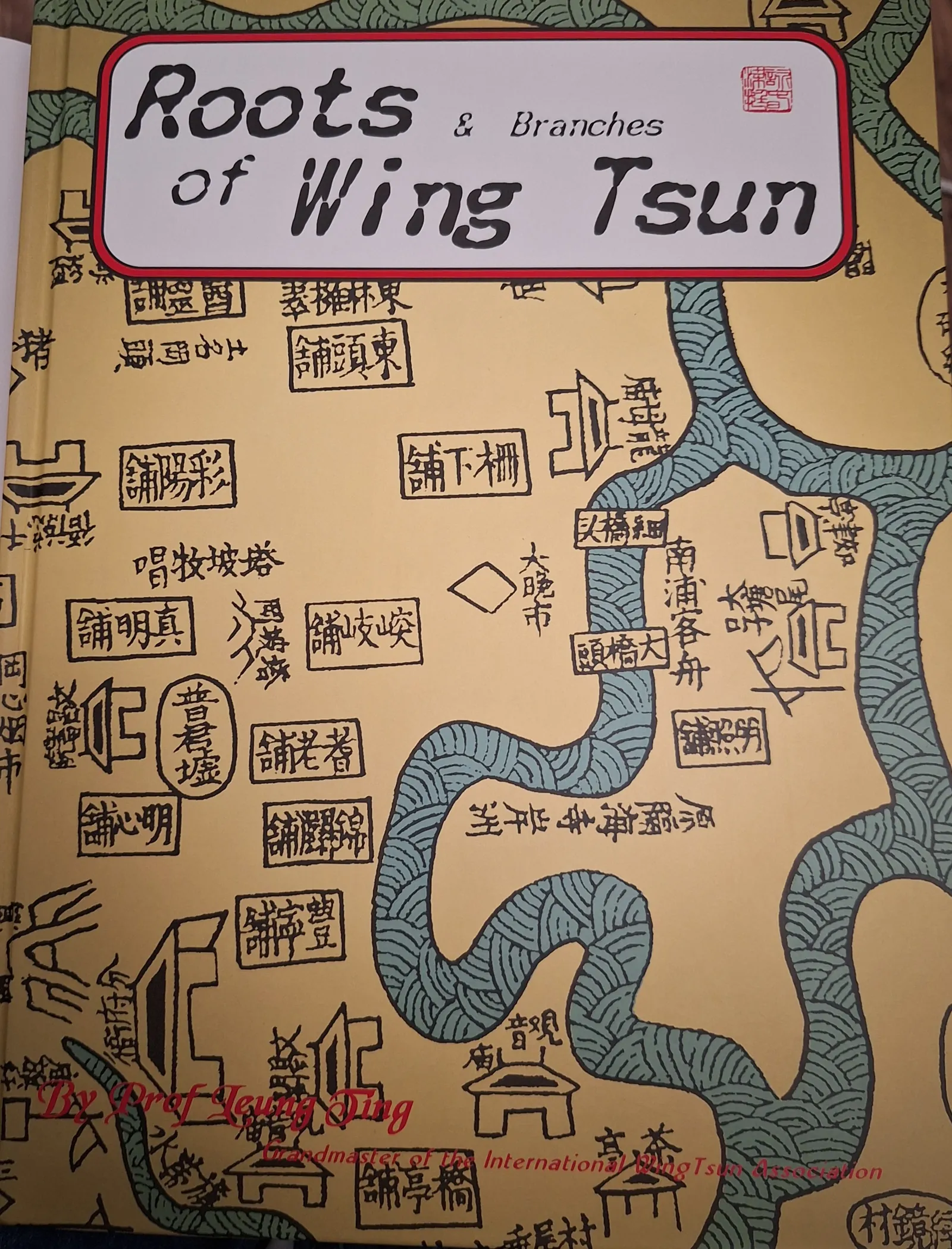 ROOTS & BRANCHES OF WING TSUN